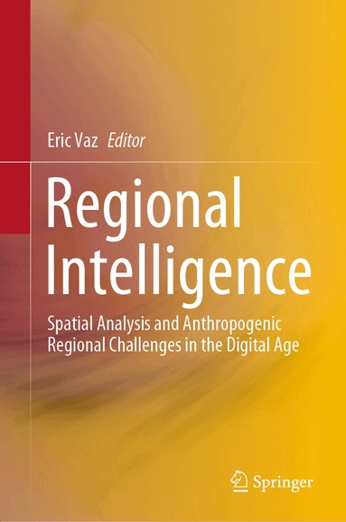 Eric Vaz - Regional Intelligence, Inbunden