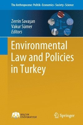 Environmental Law and Policies in Turkey 1