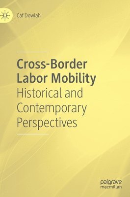 Cross-Border Labor Mobility 1