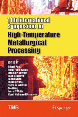 bokomslag 11th International Symposium on High-Temperature Metallurgical Processing