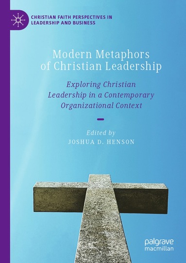 bokomslag Modern Metaphors of Christian Leadership