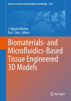 bokomslag Biomaterials- and Microfluidics-Based Tissue Engineered 3D Models