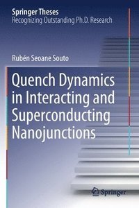 bokomslag Quench Dynamics in Interacting and Superconducting Nanojunctions