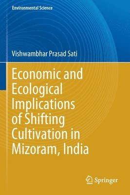 Economic and Ecological Implications of Shifting Cultivation in Mizoram, India 1