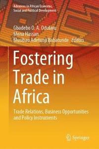 bokomslag Fostering Trade in Africa