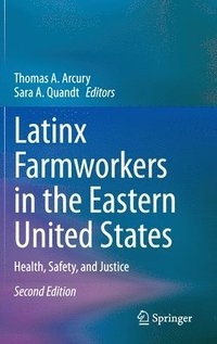 bokomslag Latinx Farmworkers in the Eastern United States
