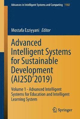 Advanced Intelligent Systems for Sustainable Development (AI2SD2019) 1