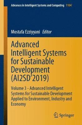 Advanced Intelligent Systems for Sustainable Development (AI2SD'2019) 1