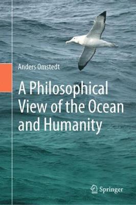A Philosophical View of the Ocean and Humanity 1