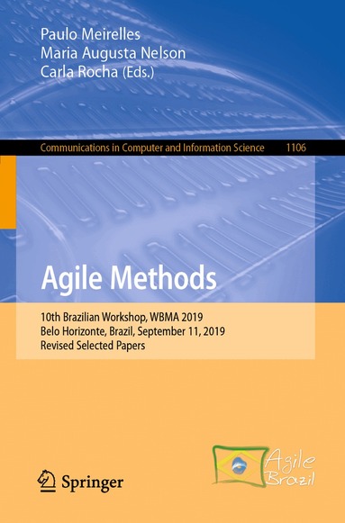 Paulo Meirelles, Maria Augusta Nelson, Carla Rocha - Agile Methods, Häftad