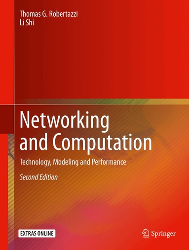 Thomas G. Robertazzi, Li Shi - Networking and Computation, Inbunden