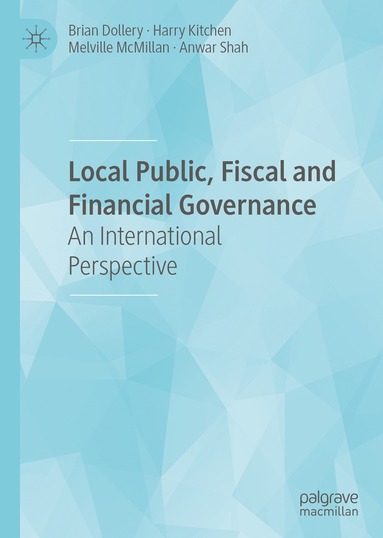 bokomslag Local Public, Fiscal and Financial Governance