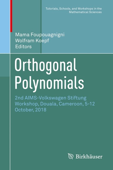 Mama Foupouagnigni, Wolfram Koepf - Orthogonal Polynomials, Inbunden