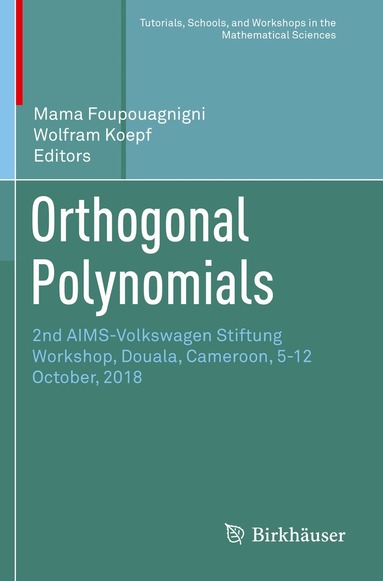 Mama Foupouagnigni, Wolfram Koepf - Orthogonal Polynomials, Häftad