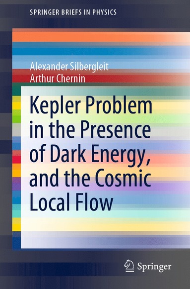 bokomslag Kepler Problem in the Presence of Dark Energy, and the Cosmic Local Flow