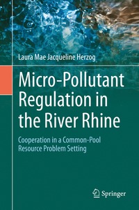 bokomslag Micro-Pollutant Regulation in the River Rhine