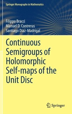 Continuous Semigroups of Holomorphic Self-maps of the Unit Disc 1