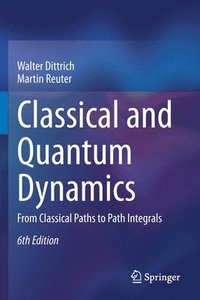 bokomslag Classical and Quantum Dynamics