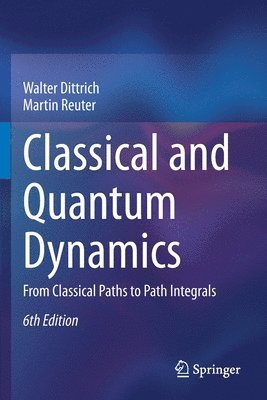 Classical and Quantum Dynamics 1