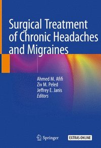 bokomslag Surgical Treatment of Chronic Headaches and Migraines