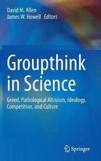 bokomslag Groupthink in Science