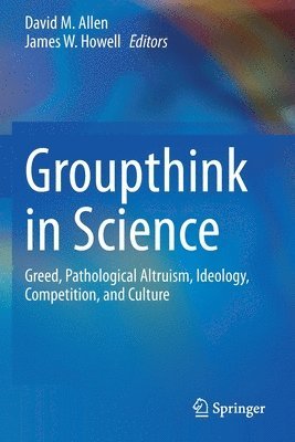 bokomslag Groupthink in Science
