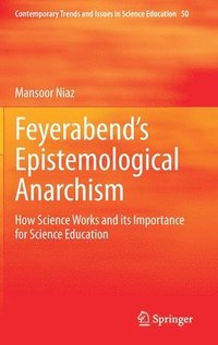 bokomslag Feyerabends Epistemological Anarchism