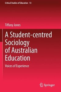 bokomslag A Student-centred Sociology of Australian Education