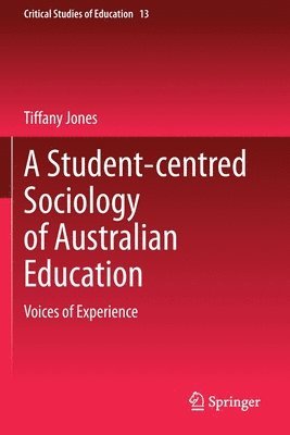 Tiffany Jones - Student-centred Sociology of Australian Education, Häftad