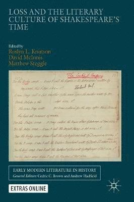 bokomslag Loss and the Literary Culture of Shakespeare's Time
