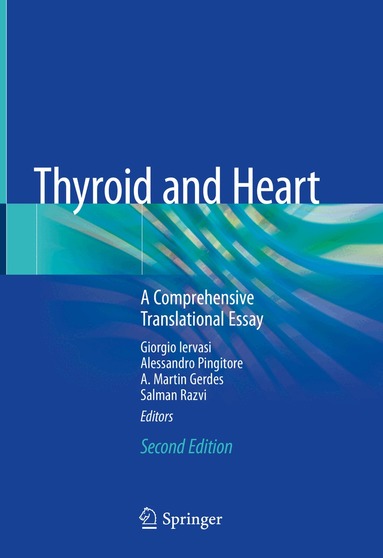 Giorgio Iervasi, Alessandro Pingitore, A.Martin Gerdes, Salman Razvi - Thyroid and Heart, Inbunden