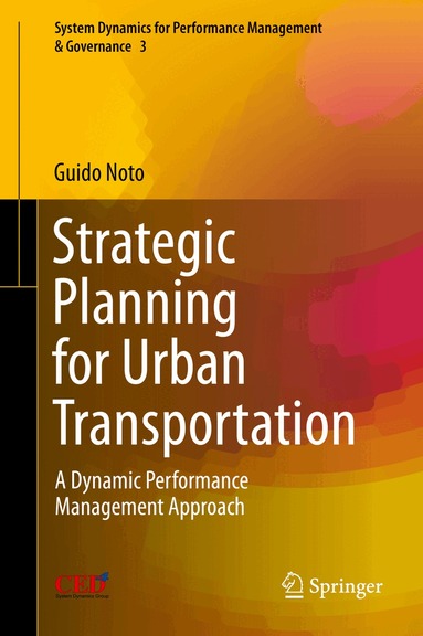 Guido Noto - Strategic Planning for Urban Transportation, Inbunden