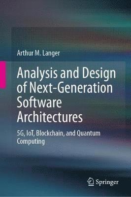 bokomslag Analysis and Design of Next-Generation Software Architectures