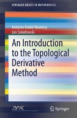 Introduction to the Topological Derivative Method 1