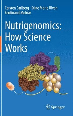 Nutrigenomics: How Science Works 1