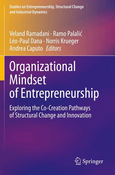 Veland Ramadani, Ramo Palalić, Léo-Paul Dana, Norris Krueger, Andrea Caputo - Organizational Mindset of Entrepreneurship, Häftad