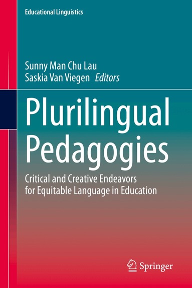 Sunny Man Chu Lau, Saskia Van Viegen - Plurilingual Pedagogies, Inbunden
