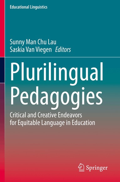 Sunny Man Chu Lau, Saskia Van Viegen - Plurilingual Pedagogies, Häftad