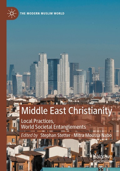 Stephan Stetter, Mitra Moussa Nabo - Middle East Christianity, Häftad