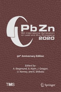 bokomslag PbZn 2020: 9th International Symposium on Lead and Zinc Processing