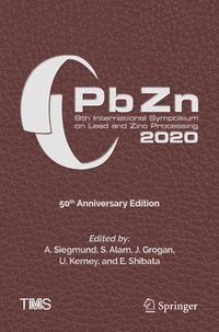 bokomslag PbZn 2020: 9th International Symposium on Lead and Zinc Processing