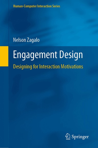 Nelson Zagalo - Engagement Design, Inbunden