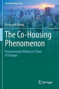 bokomslag The Co-Housing Phenomenon