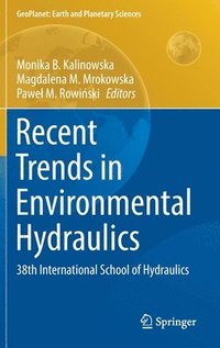 bokomslag Recent Trends in Environmental Hydraulics