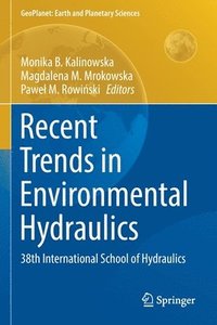 bokomslag Recent Trends in Environmental Hydraulics
