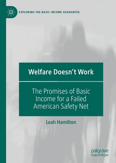 Leah Hamilton - Welfare Doesn't Work, Inbunden