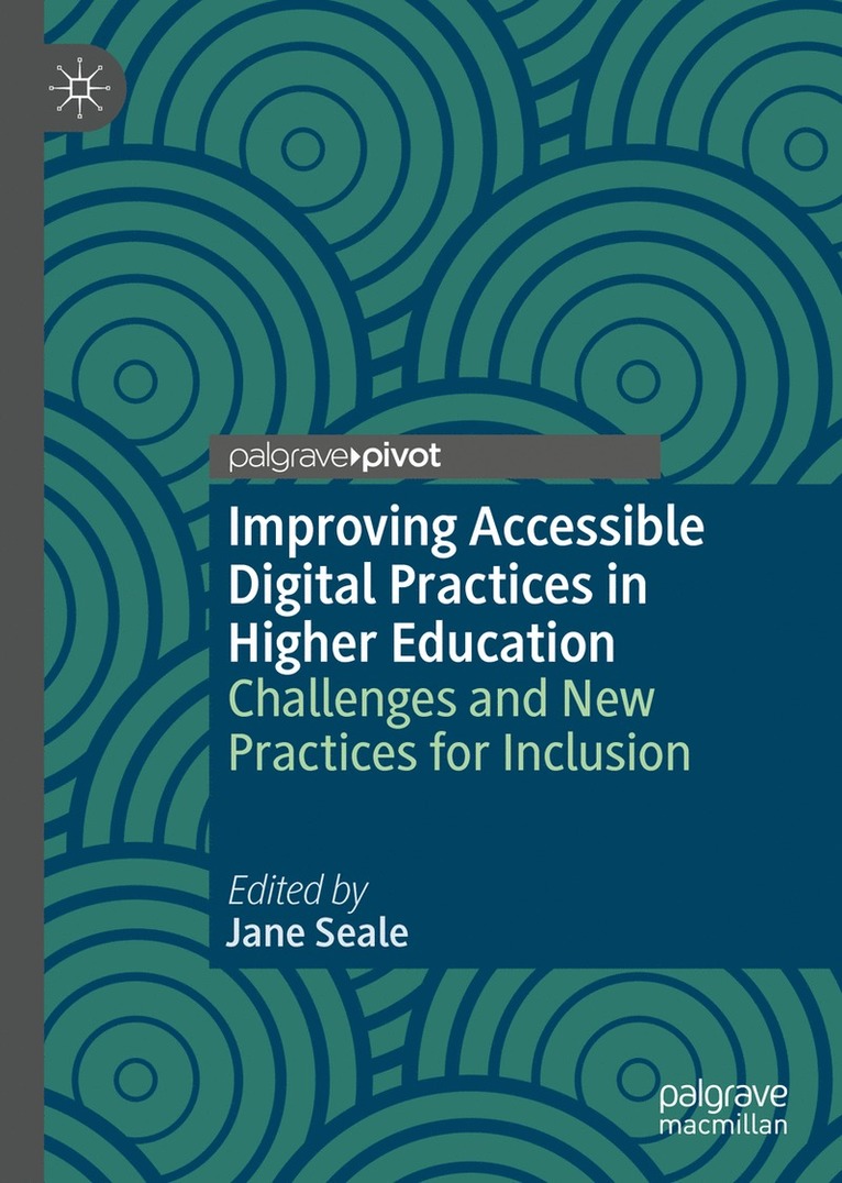 Improving Accessible Digital Practices in Higher Education 1