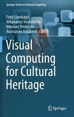 bokomslag Visual Computing for Cultural Heritage