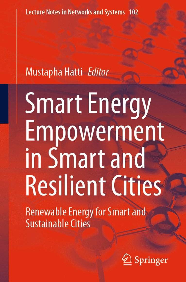 Smart Energy Empowerment in Smart and Resilient Cities 1