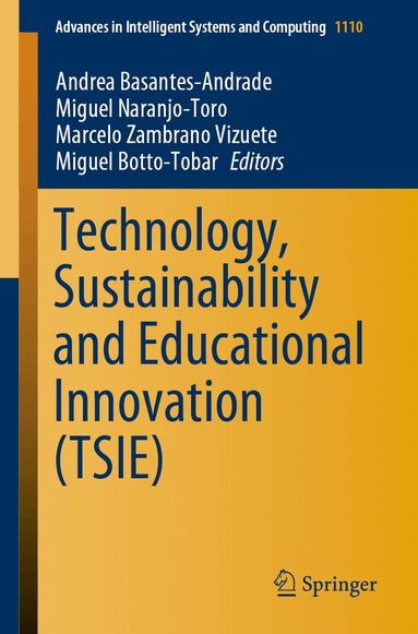 Andrea Basantes-Andrade, Miguel Naranjo-Toro, Marcelo Zambrano Vizuete, Miguel Botto-Tobar - Technology, Sustainability and Educational Innovation (TSIE), Häftad